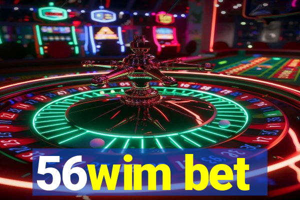 56wim bet